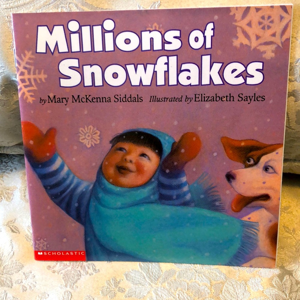 MILLIONS OF SNOWFLAKES NWOT SCHOLASTIC CHILDRENS BOOK Mary McKenna Siddals- #237